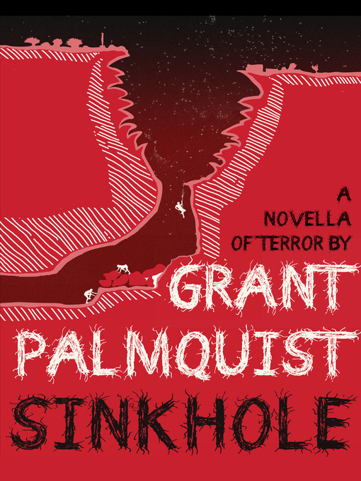Title details for Sinkhole by Grant Palmquist - Available